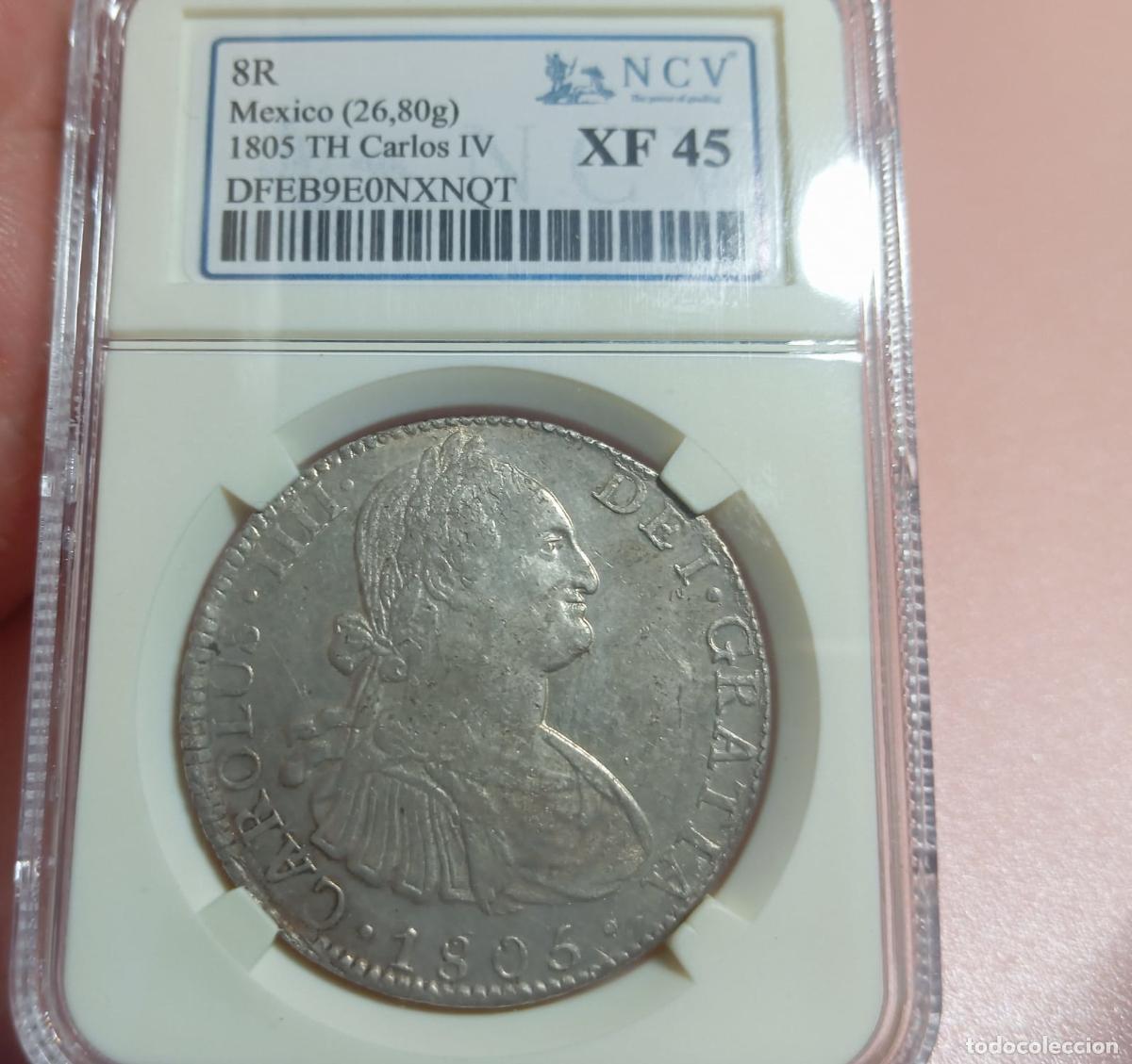 Monedas de Espa&ntilde;a: Real de a 8 Reales 1805 MEXICO Carlos IV Espa&ntilde;a moneda de plata Certificada XF45