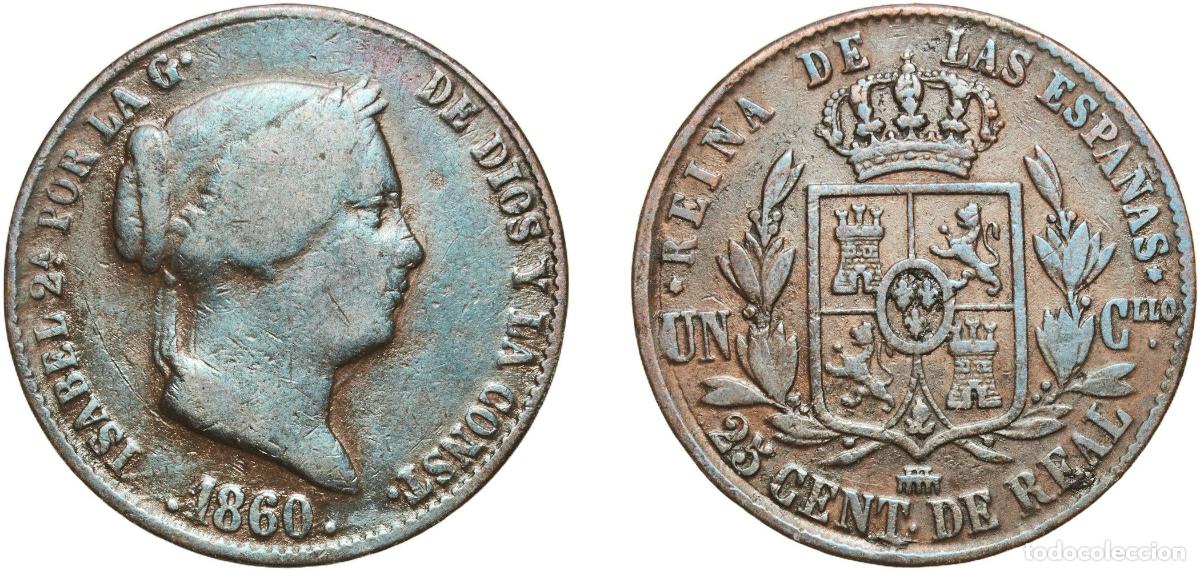 Monedas de Espa&ntilde;a: Spain Kingdom 1860 25 Centimos de Real - Isabel II Copper Segovia Mint 9.51g VF KM 615.2 Cal 595 Au