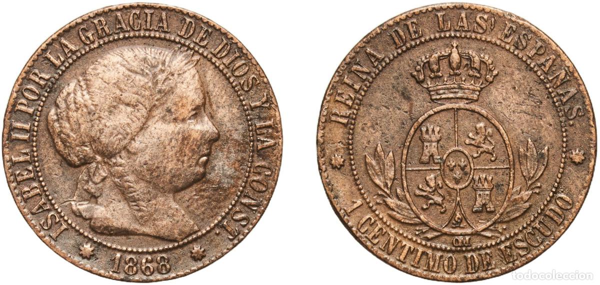 Monedas de Espa&ntilde;a: Spain Kingdom 1868 OM 1 Centimo de Escudo - Isabel II Bronze Barcelona Mint 2.51g XF KM 633.1 Cal 6