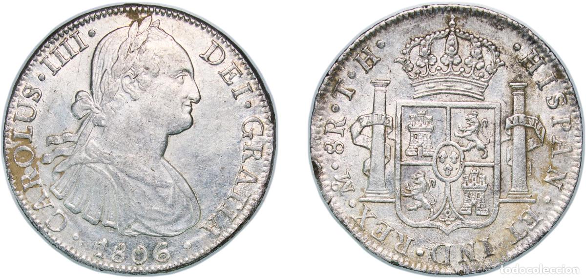 Monedas de Espa&ntilde;a: Mexico Spanish colony 1806 TH 8 Reales - Charles IV Silver (.903) Mexico City Mint 26.88g AU KM 109