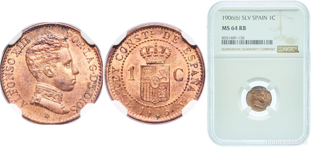 Monedas de Espa&ntilde;a: Spain Kingdom 1906 6 SLV 1 Centimo - Alfonso XIII (4th portrait) Bronze (95% copper, 4% tin, 1% zi