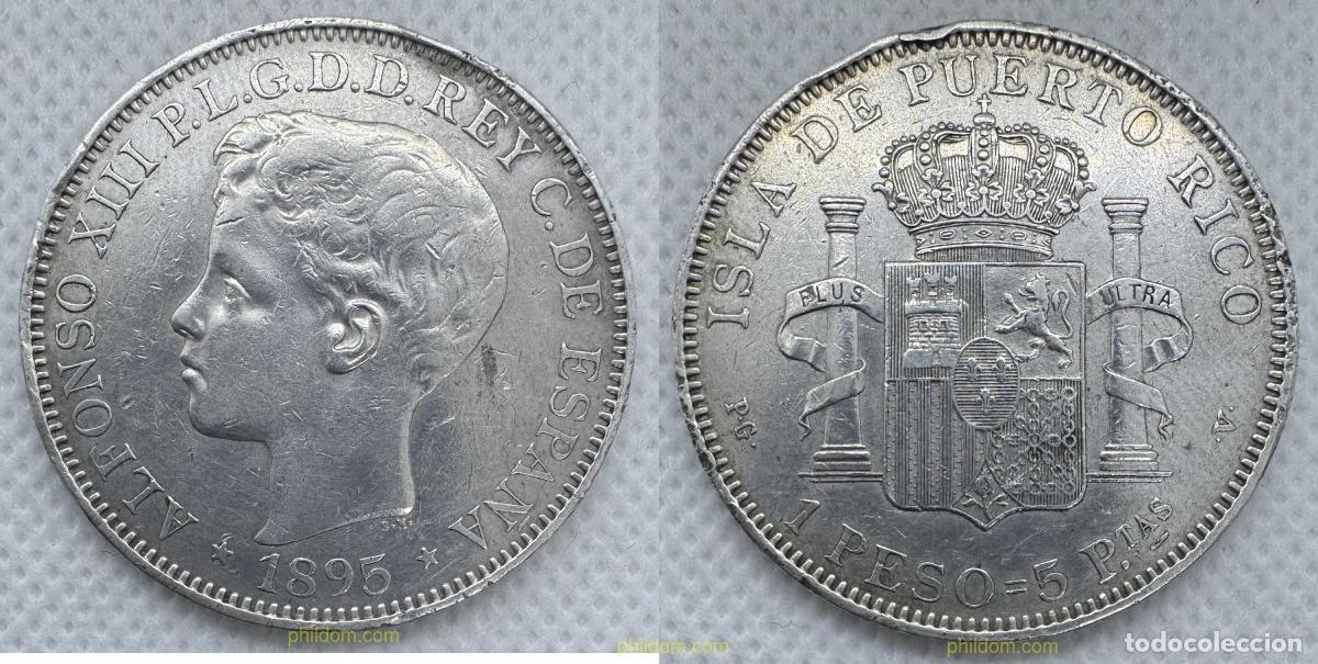 Monedas de Espa&ntilde;a: 5191 ESPA&Ntilde;A 1895 ALFONSO XIII 1895 PUERTO RICO 1 PESO 5 PESETAS