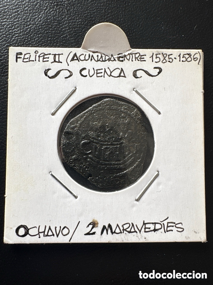 M&uuml;nzen von Spanien: Moneda Felipe II Ochavo 2 Maraved&iacute;s, Cuenca (A3)