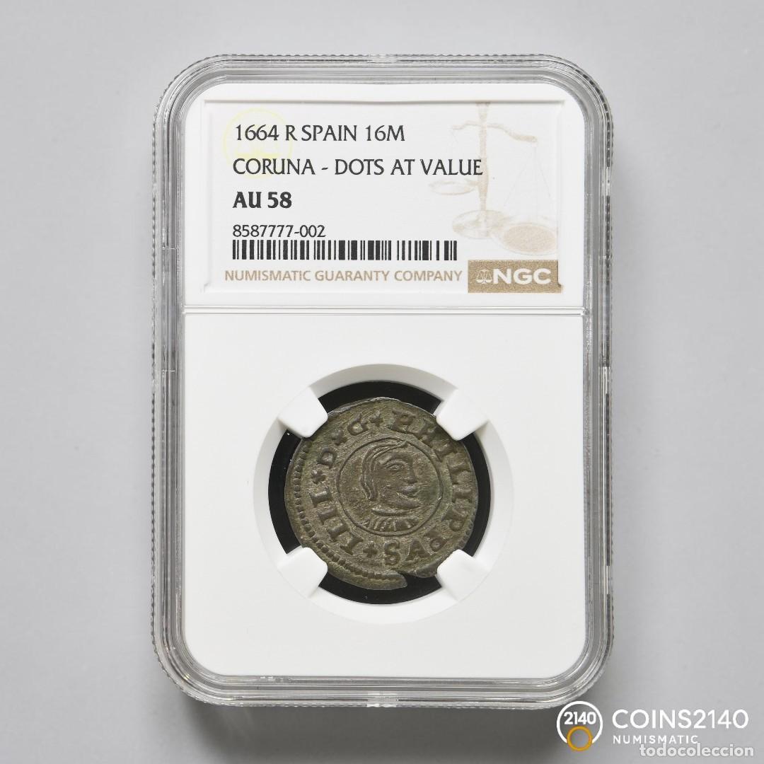Monedas de Espa&ntilde;a: [NGC TOP POP] Felipe IV (1621-1665). 16 maraved&iacute;s. 1664. Coru&ntilde;a. (AC-320). AU58
