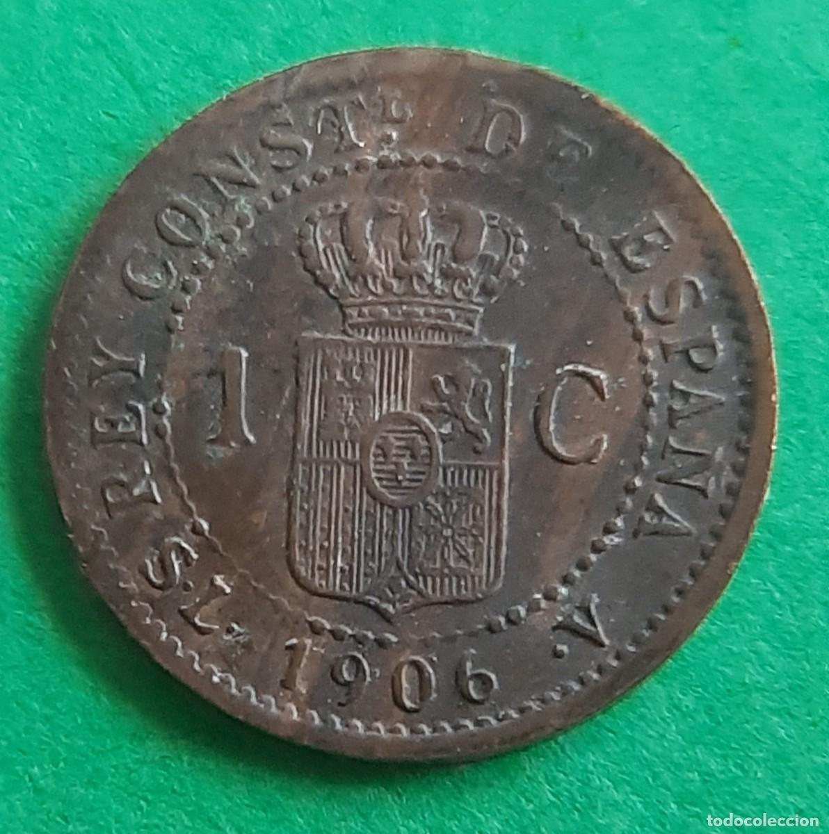 Monedas de Espa&ntilde;a: (ESPA&Ntilde;A)(1906* SL V) 1 C&Eacute;NTIMO ALFONSO XIII