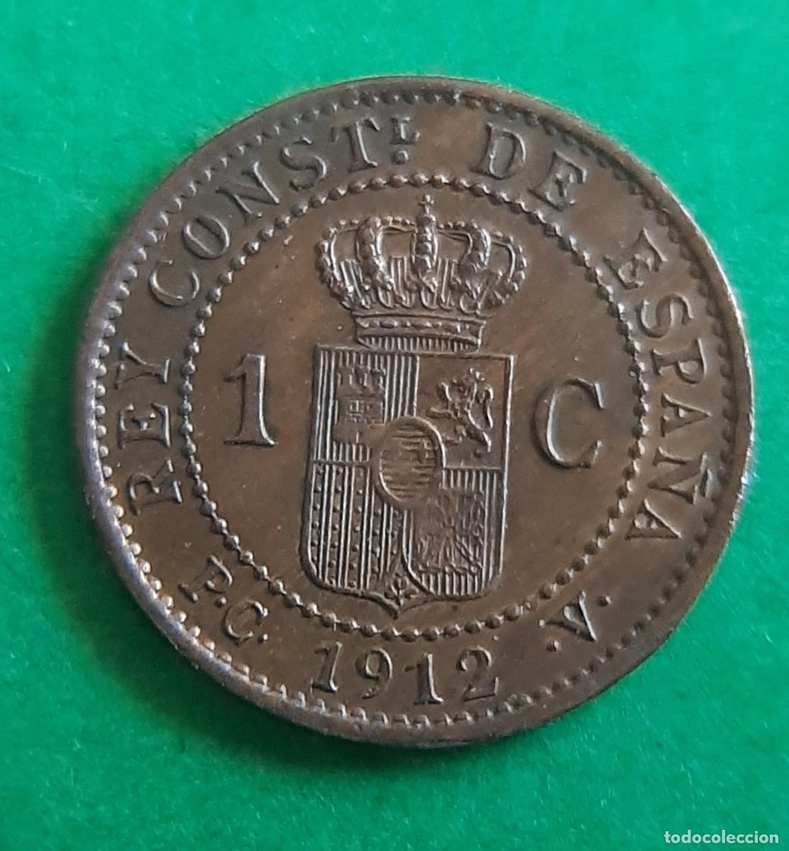 Monedas de Espa&ntilde;a: (ESPA&Ntilde;A)(1912* 2 PC V) 1 C&Eacute;NTIMO ALFONSO XIII - Foto 3