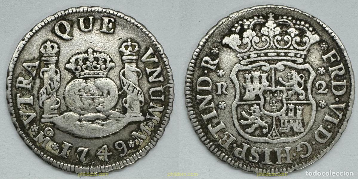 Monedas de Espa&ntilde;a: 3969 ESPA&Ntilde;A 1749 FERNANDO VI 2 REALES 1749 MEXICO