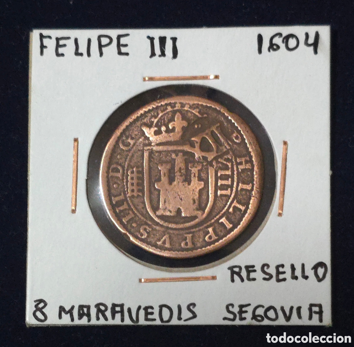 Monedas de Espa&ntilde;a: Felipe III 8 Maravedis de 1604 Segovia Resellada