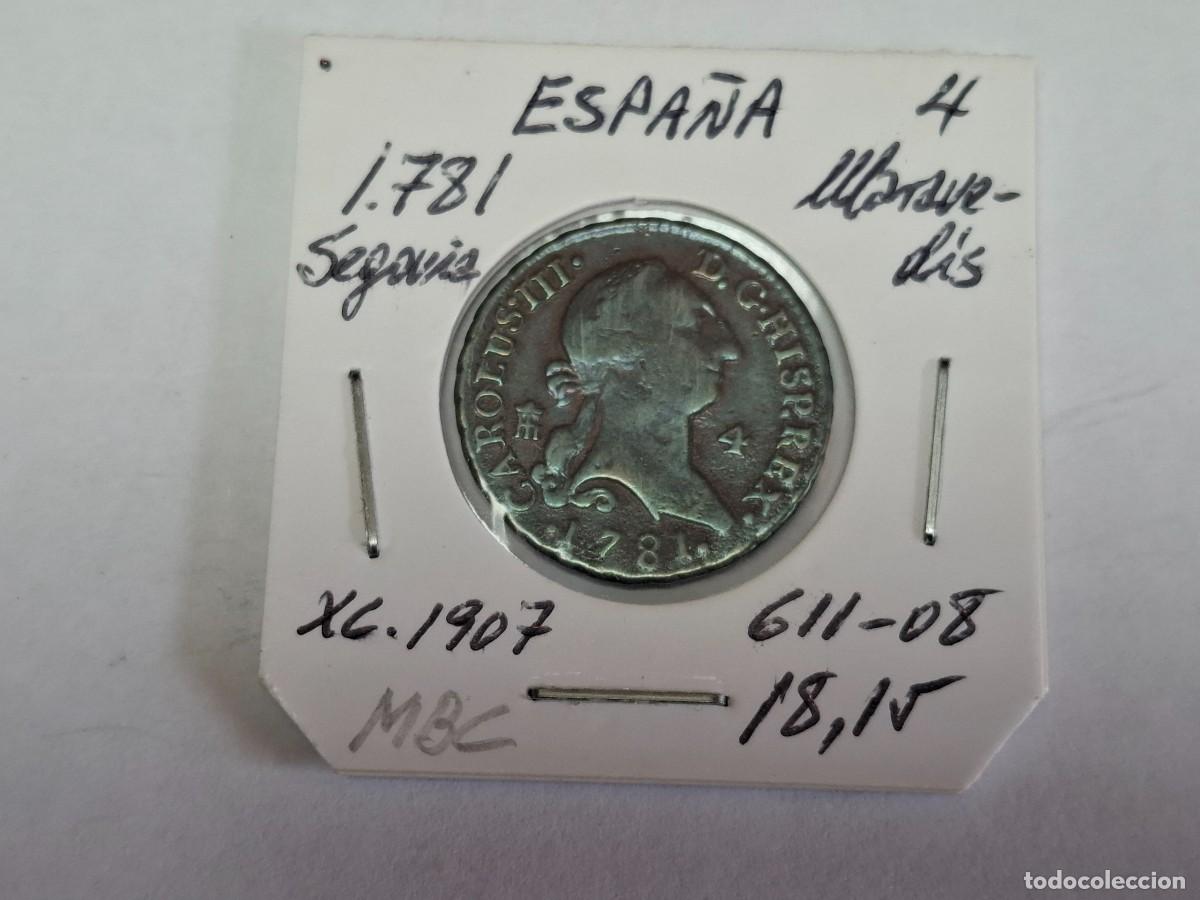 Monedas de Espa&ntilde;a: 4 MARAVEDIS de 1781 SEGOVIA XC 1907 ESPA&Ntilde;A en MBC