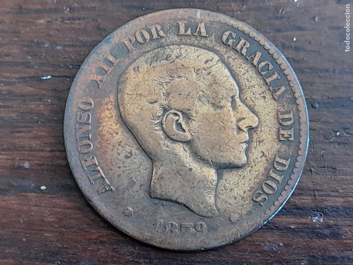 Monedas de Espa&ntilde;a: Una moneda Espa&ntilde;a 10 Centimos 1879 &rdquo;Perra Gorda&rdquo; KM 675 periodo Rey Alfonso XII RG 4 moneda a elegir