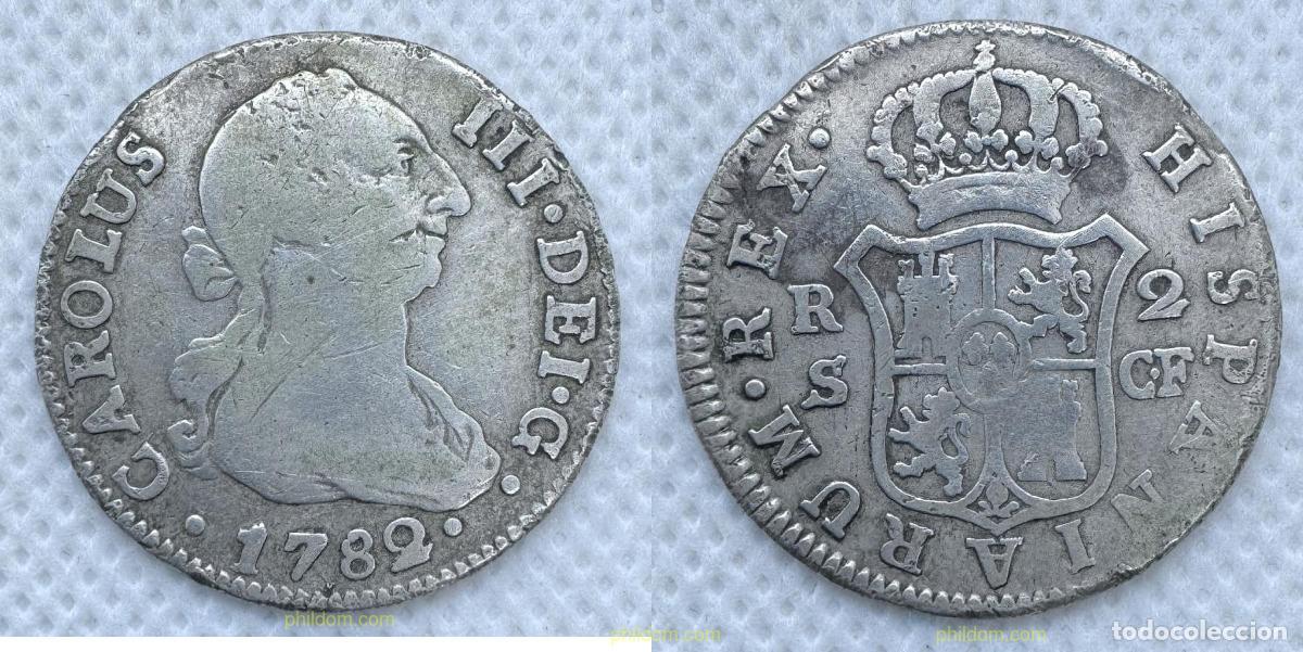 Monedas de Espa&ntilde;a: 5150 ESPA&Ntilde;A 1782 CARLOS III 1774 2 REALES SEVILLA CF