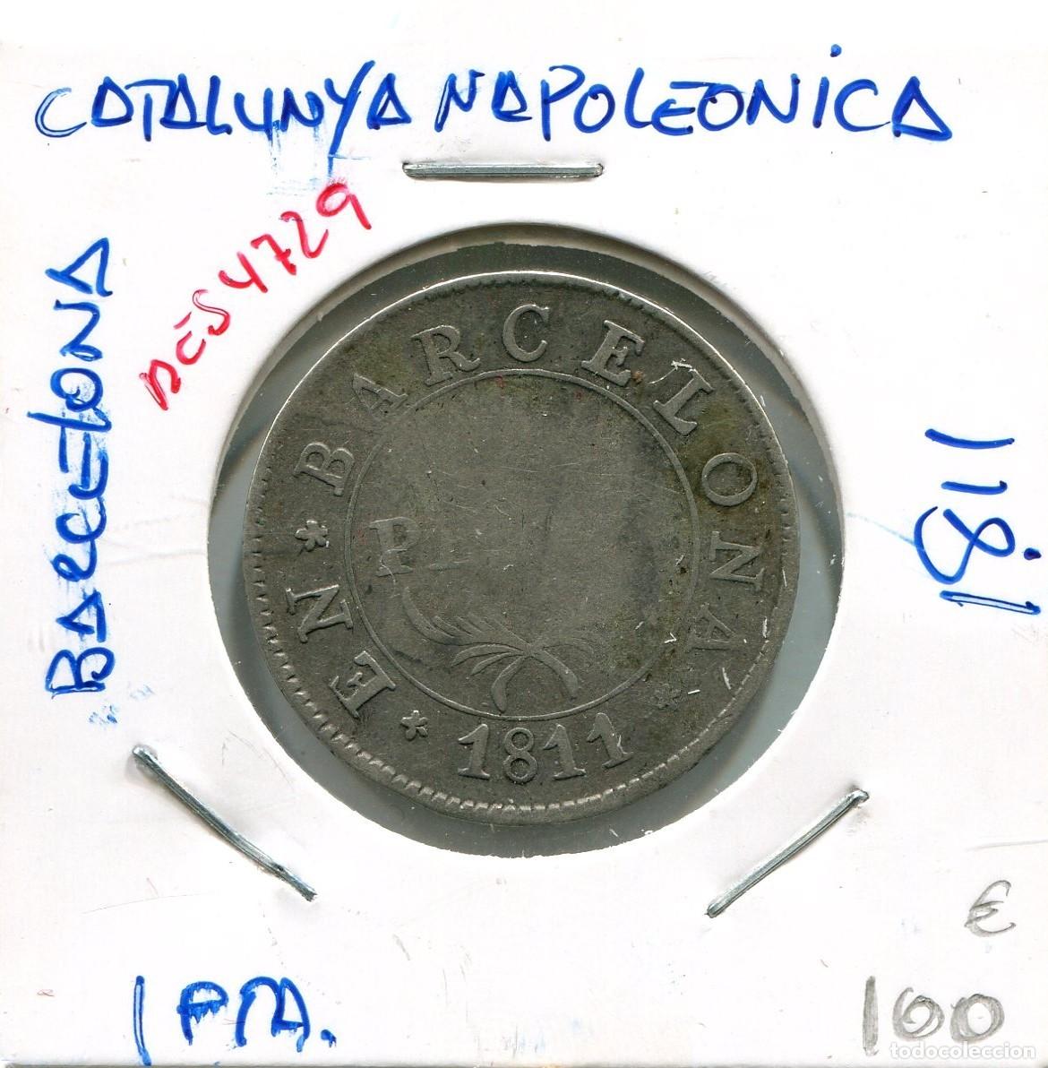Monedas de Espa&ntilde;a: UNA PESETA CATALUNYA NAPOLEONICA A&Ntilde;O 1811 BARCELONA ( MES4729 )