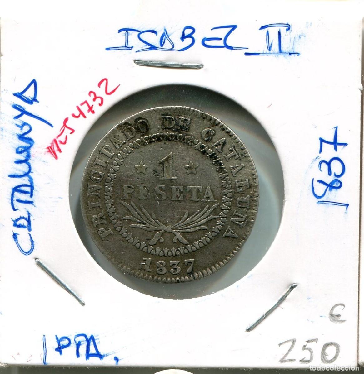 Monedas de Espa&ntilde;a: UNA PESETA ISABELL II A&Ntilde;O 1837 CATALUNYA ( MES4732 )