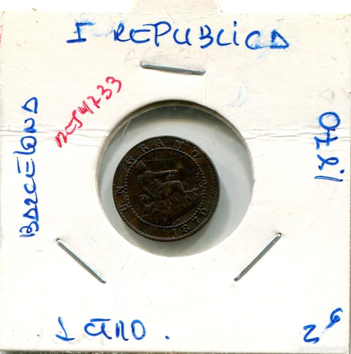 Monedas de Espa&ntilde;a: UN CENTIMO I REPUBLICA A&Ntilde;O 1870 BARCELONA ( MES4733 )
