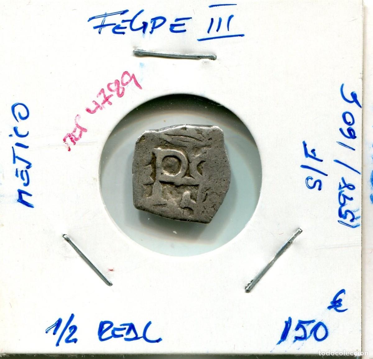 Monedas de Espa&ntilde;a: MEDIO REAL FELIPE III S/F MEJICO ( MES4789 )