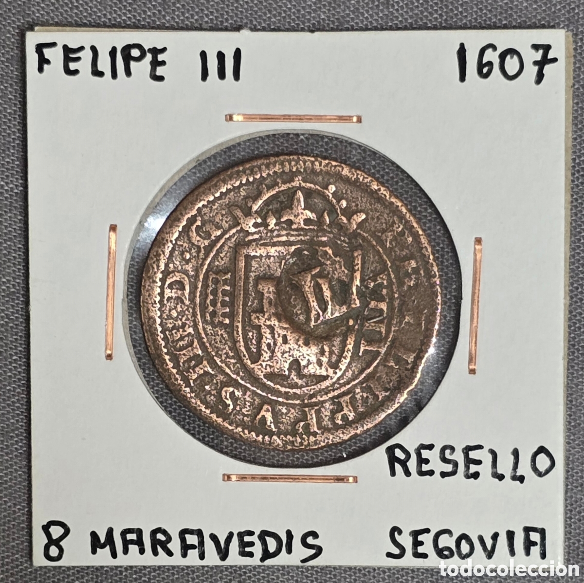 Monedas de Espa&ntilde;a: Felipe III 8 Maravedis de 1607 Segovia Resellada