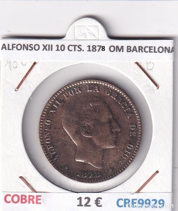 Monedas de Espa&ntilde;a: CRE9929 MONEDA ESPA&Ntilde;A ALFONSO XII 10 CENTIMOS 1878 OM BARCELONA