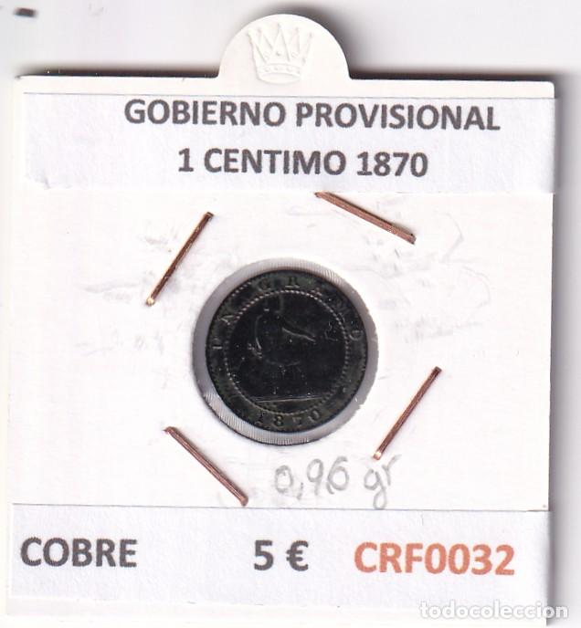 Coins of Spain: CRF0032 MONEDA ESPA&Ntilde;A GOBIERNO PROVISIONAL 1 CENTIMO 1870 COBRE