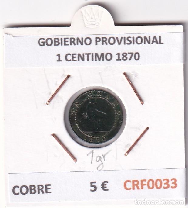 Coins of Spain: CRF0033 MONEDA ESPA&Ntilde;A GOBIERNO PROVISIONAL 1 CENTIMO 1870 COBRE