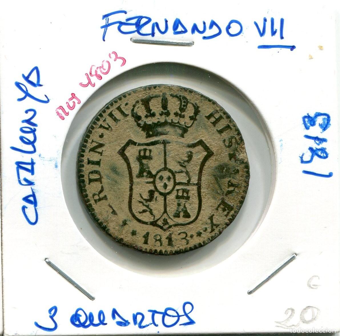 Monedas de Espa&ntilde;a: 3 QUART0S FERNANDO VII A&Ntilde;O 1813 CATALUNYA ( MES4803 )