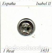 Monedas de Espa&ntilde;a: ESPA&Ntilde;A 1853, 1 REAL, SEVILLA, ISABEL II, AG, EBC, 2 FOTOS