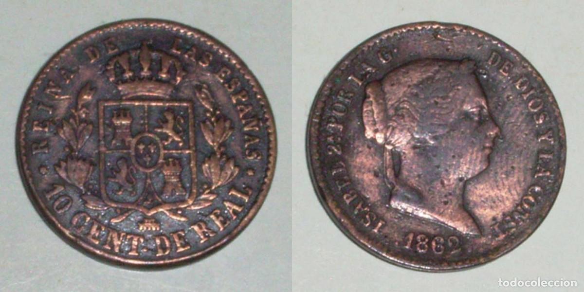 Monedas de Espa&ntilde;a: 10 Ctmos. de Real 1862 Segovia