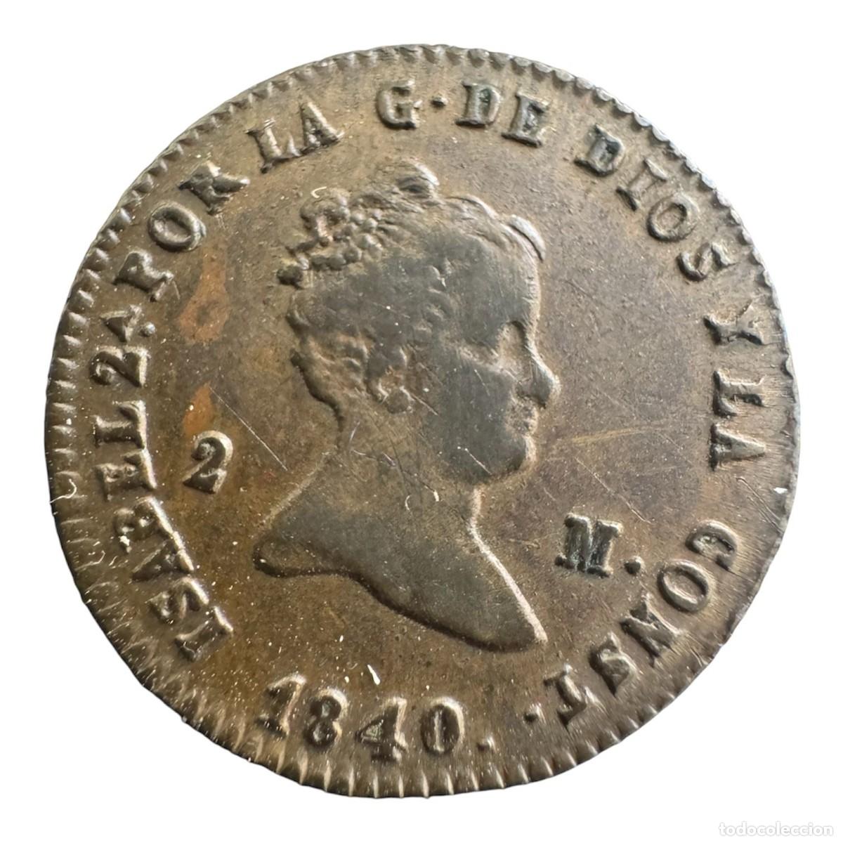 Monedas de Espa&ntilde;a: Isabel II. 2 Maraved&iacute;s 1840 Segovia. Ae MBC+