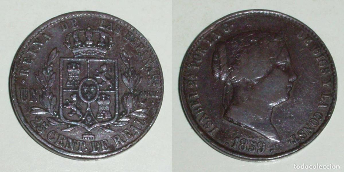 Monedas de Espa&ntilde;a: 25 Ctmos. de Real 1859 Segovia