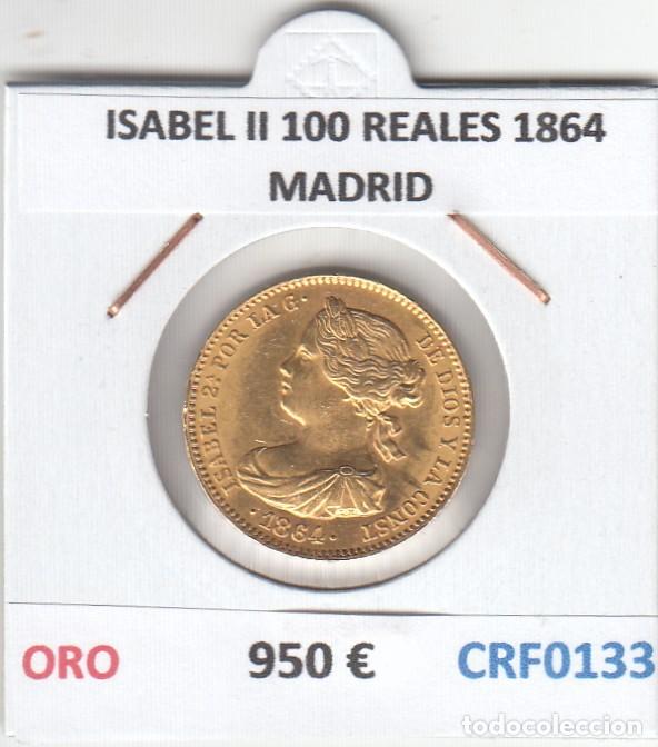 Monedas de Espa&ntilde;a: CRF0133 MONEDA ESPA&Ntilde;A ISABEL II 100 REALES 1864 MADRID ORO