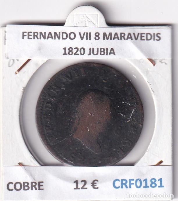 Monedas de Espa&ntilde;a: CRF0181 MONEDA ESPA&Ntilde;A FERNANDO VII 8 MARAVEDIS 1820 JUBIA