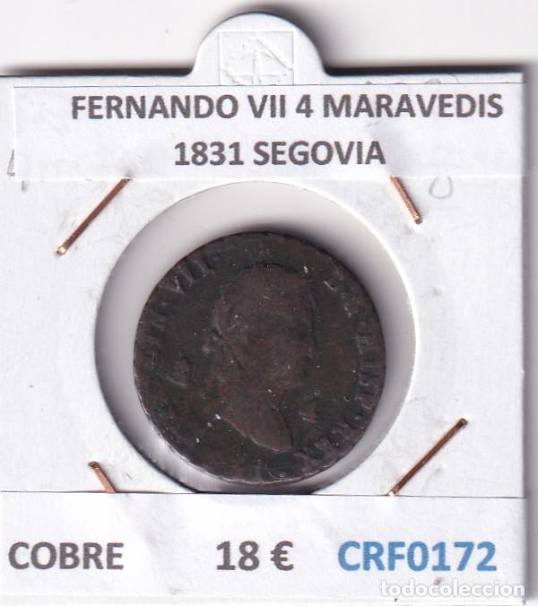 Monedas de Espa&ntilde;a: CRF0172 MONEDA ESPA&Ntilde;A FERNANDO VII 4 MARAVEDIS 1831 SEGOVIA COBRE