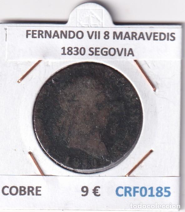 Coins of Spain: CRF0185 MONEDA ESPA&Ntilde;A FERNANDO VII 8 MARAVEDIS 1830 SEGOVIA