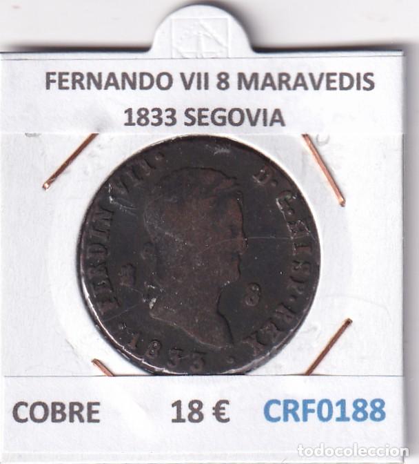 Monedas de Espa&ntilde;a: CRF0188 MONEDA ESPA&Ntilde;A FERNANDO VII 8 MARAVEDIS 1833 SEGOVIA COBRE