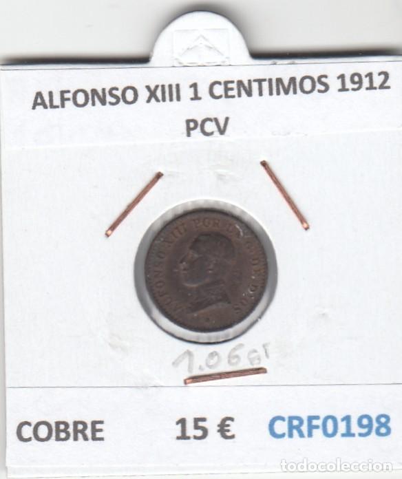 Monedas de Espa&ntilde;a: CRF0198 MONEDA ESPA&Ntilde;A ALFONSO XIII 1 CENTIMOS 1912 PCV COBRE