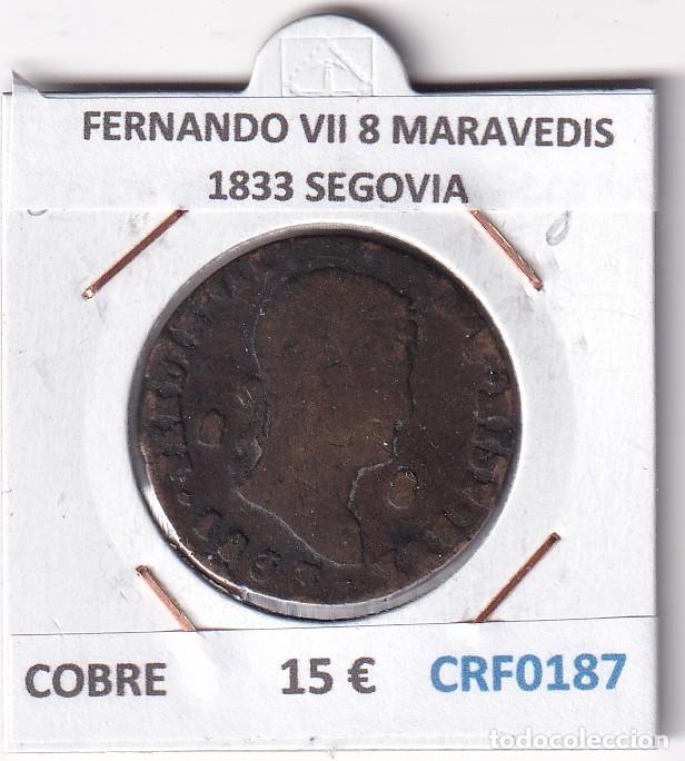 Monedas de Espa&ntilde;a: CRF0187 MONEDA ESPA&Ntilde;A FERNANDO VII 8 MARAVEDIS 1833 SEGOVIA COBRE