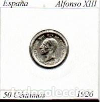 Monedas de Espa&ntilde;a: ESPA&Ntilde;A 1926, 50 C&Eacute;NTIMOS, ALFONSO XIII, AG, EBC, 2 FOTOS
