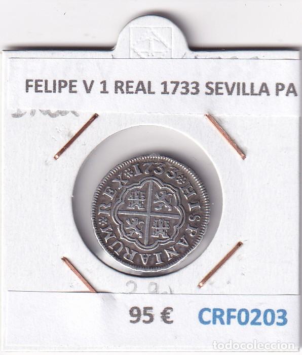 Monedas de Espa&ntilde;a: CRF0203 MONEDA ESPA&Ntilde;A FELIPE V 1 REAL 1733 SEVILLA PA PLATA