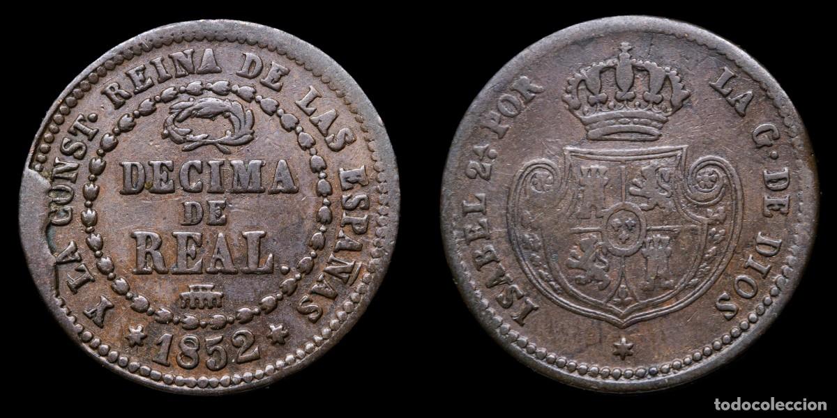 Monedas de Espa&ntilde;a: 1852, Decima de Real Isabella II, Segovia Mint - 19 mm / 3,40 gr.