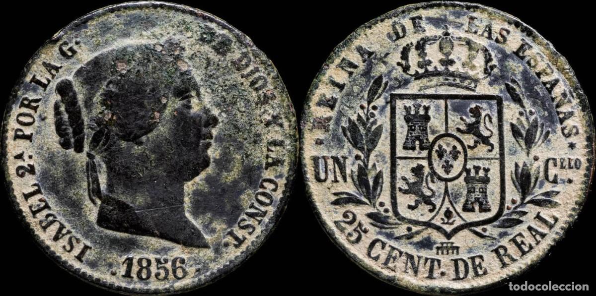 Monedas de Espa&ntilde;a: 1856, 25 Centimos Escudo Isabel II, Segovia Mint - 27 mm / 9.44 gr.