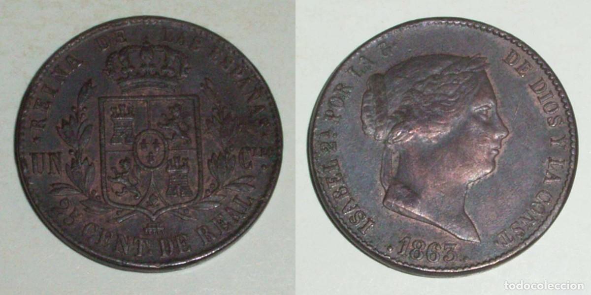 Monedas de Espa&ntilde;a: 25 Ctmos. de Real 1863 Segovia