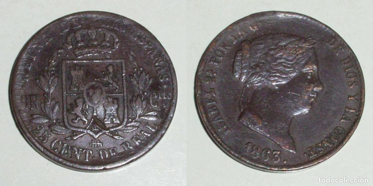 Monedas de Espa&ntilde;a: 25 Ctmos. de Real 1863 Segovia