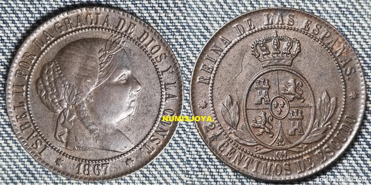 Monedas de Espa&ntilde;a: ISABEL II 2 &frac12; C&eacute;ntimos de Escudo a&ntilde;o 1867 cobre DE Sevilla. Peso 6,06 gr. BONITA.