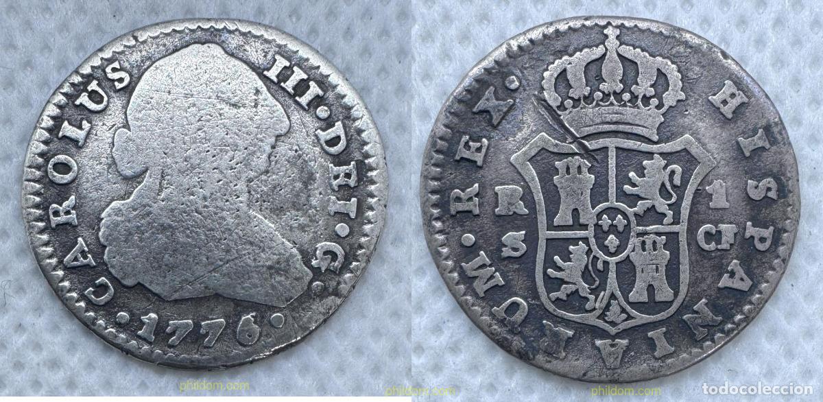 Monedas de Espa&ntilde;a: 5126 ESPA&Ntilde;A 1776 CARLOS III 1 REAL 1776 SEVILLA CF