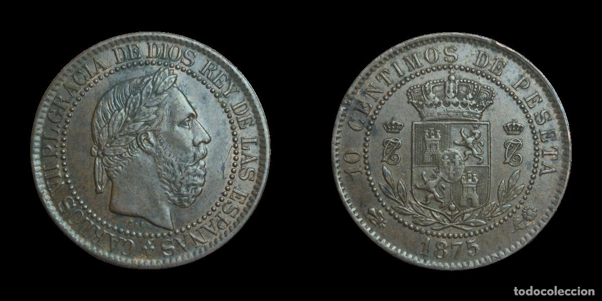 Monedas de Espa&ntilde;a: NT/ CARLOS VII 10 CENTIMOS 1875 (E1165) - Foto 3