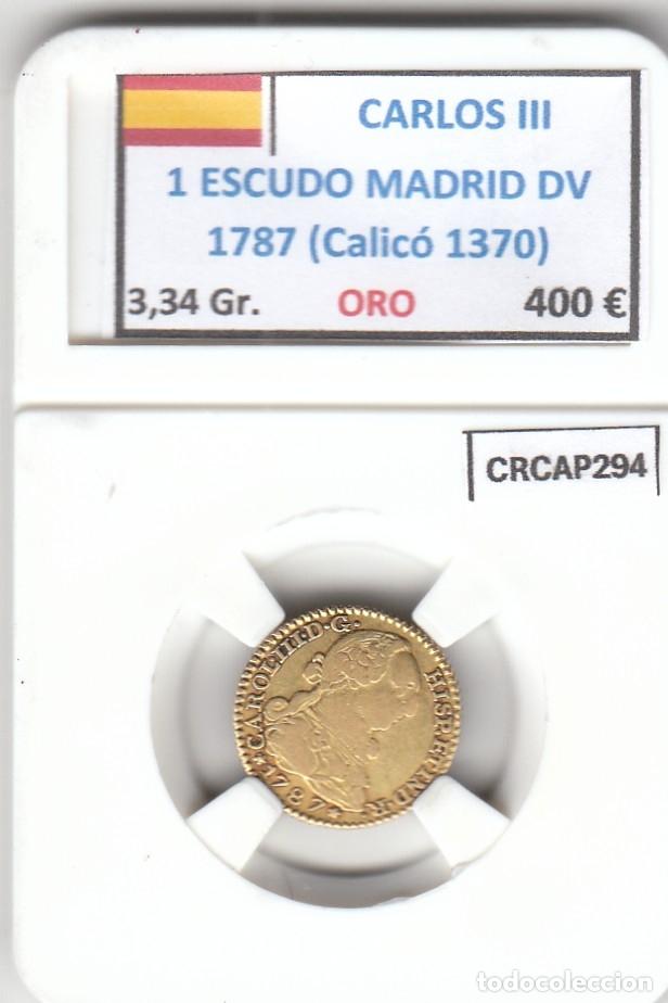 Monedas de Espa&ntilde;a: CRCAP294 MONEDA ESPA&Ntilde;A CARLOS III 1 ESCUDO MADRID DV 1787 ORO 3,34 GR