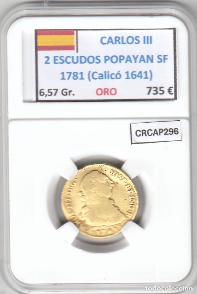Monedas de Espa&ntilde;a: CRCAP296 MONEDA ESPA&Ntilde;A CARLOS III 2 ESCUDOS POPAYAN SF 1781 ORO 6,57 GR