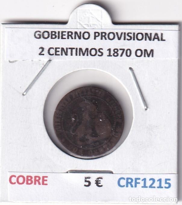 Monedas de Espa&ntilde;a: CRF1215 MONEDA ESPA&Ntilde;A GOBIERNO PROVISIONAL 2 CENTIMOS 1870 OM