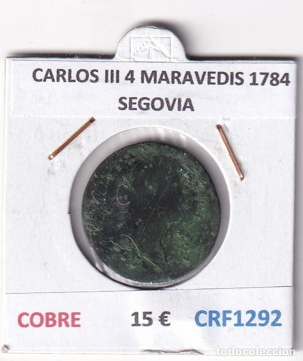 Monete da Spagna: CRF1292 MONEDA ESPA&Ntilde;A CARLOS III 4 MARAVEDIS 1784 SEGOVIA COBRE