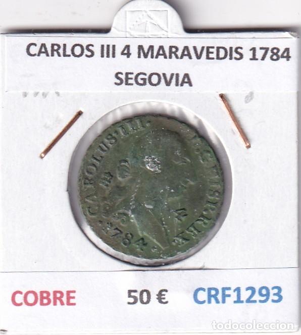 Monete da Spagna: CRF1293 MONEDA ESPA&Ntilde;A CARLOS III 4 MARAVEDIS 1784 SEGOVIA COBRE