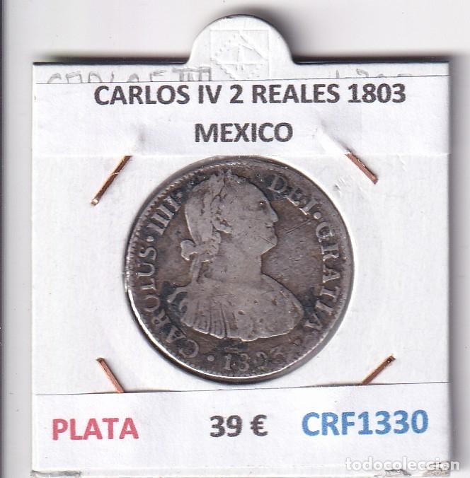 Monedas de Espa&ntilde;a: CRF1330 MONEDA ESPA&Ntilde;A CARLOS IV 2 REALES 1803 MEXICO PLATA